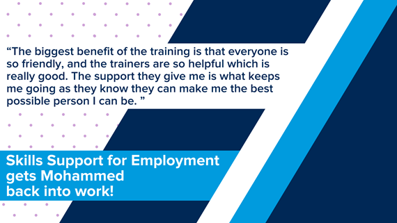 Skills Support for Employment- Mohammed’s Story